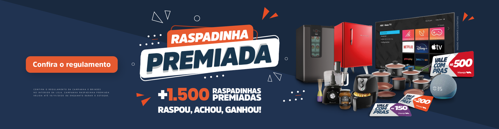 https://xg1e7cnw4i.execute-api.us-east-1.amazonaws.com/image/vilarejo/image/catalog/2025/fit-in/0x440/BANNER-SITE-RASPADINHA-PREMIADA.png